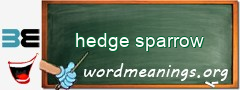 WordMeaning blackboard for hedge sparrow
